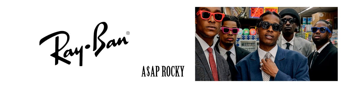 Es oficial. ¡La primera colección de A$AP Rocky para Ray-Ban está con nosotros!