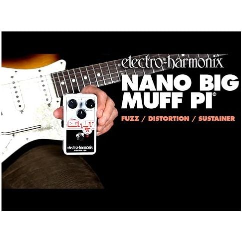Pedal Electro Harmonix NANO BIG MUFF | Ebest